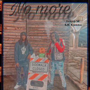No More (feat. T2G Gunna) (Explicit)