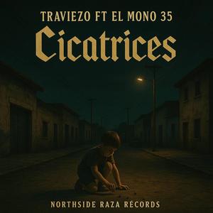 Cicatrices (feat. El Mono la priva 35) (Explicit)