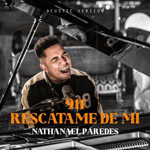 911 Rescátame De Mi (Acoustic Version)
