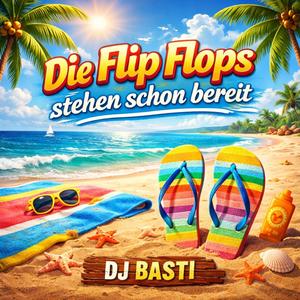 Die Flip Flops stehen schon bereit