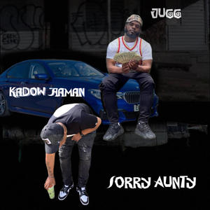 Sorry Aunty (feat. Jugg) [Explicit]