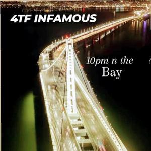 10PM N the BAY (feat. Kilo Fresh) [Explicit]