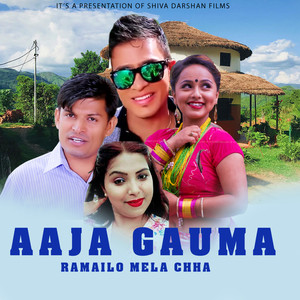 Aaja Gauma Ramailo Mela Chha