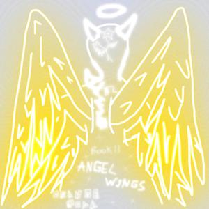 Book II: Angelwings (Explicit)