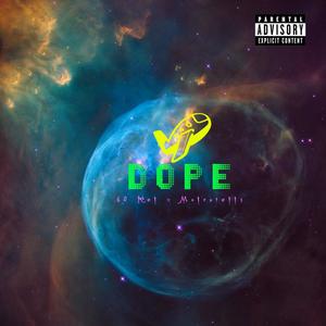 Dope (Explicit)