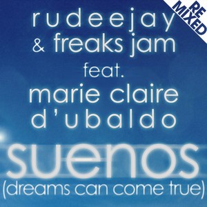 Suenos (Dreams Can Come True) (Rudeejay Vs. Alessandro Vinai & Andrea Vinai Remix)