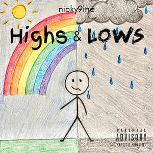 Highs & Lows (Explicit)