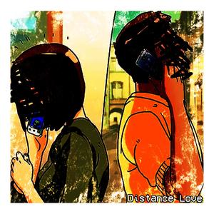 DIstance love (Explicit)