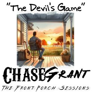 The Devil's Game (The Front Porch Sessions)