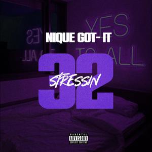 Stressin 32 (Explicit)