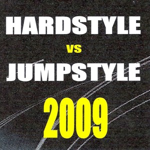 Hardstyle vs jumpstyle 2009