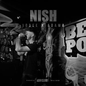 Nish (feat. Adama) (Explicit)