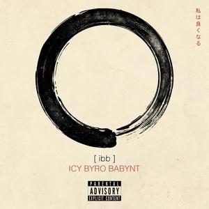 ICY BYRO BABYNT (feat. Byro) (Explicit)