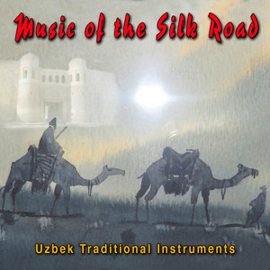 Music of the Silk Road