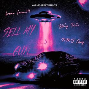 Sell My Gun (Explicit)