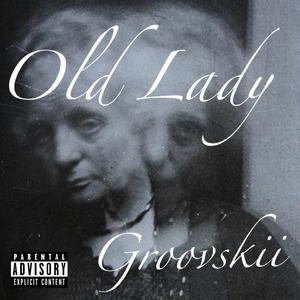 Old Lady (Explicit)