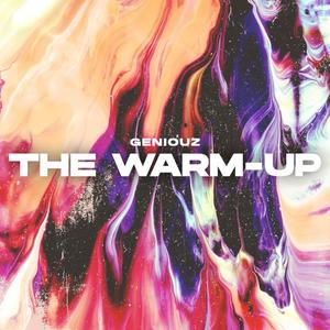 The Warm-Up (Explicit)