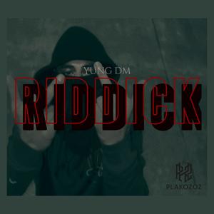 RIDDICK (Explicit)