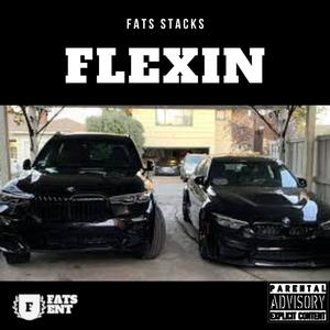 Flexin (Explicit)