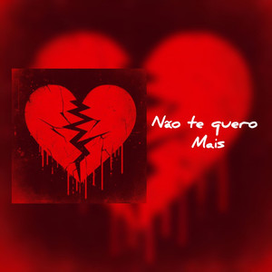Não te quero mais (Explicit)