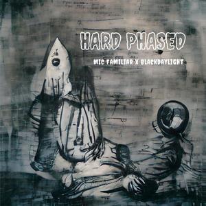 Hard Phased (feat. blackdaylight)