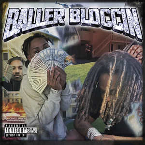 Baller Bloccin (Explicit)