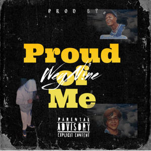 Proud of Me (Revamp) [Explicit]