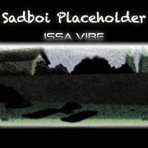 Sadboi Placeholder