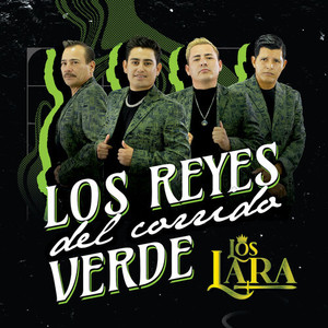 Los Reyes Del Corrido Verde