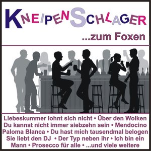 Kneipenschlager zum Foxen