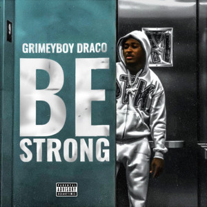 Be Strong (Explicit)