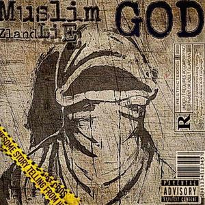 Muslim God (Explicit)