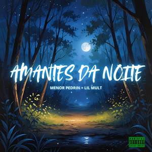 Amantes Da Noite (Explicit)