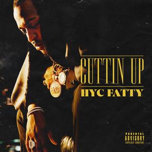 Cuttin' Up (Explicit)