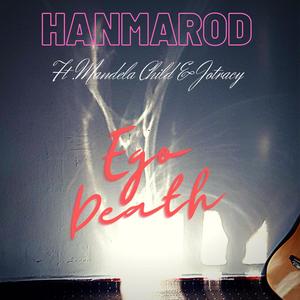 Ego Death(feat. Mandela Child & Jotracy)