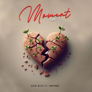 Moment, Pt. 2 (feat. NOVMBR)