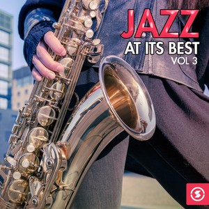 Jazz at Its Best, Vol. 3