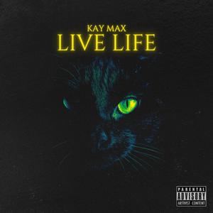 LIVE LIFE (Explicit)