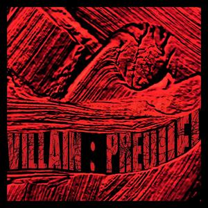 VilLain: Prequel (Explicit)