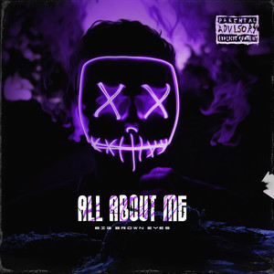 All About Me (Explicit)