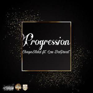 Progression (feat. Lou DaGreat) (Explicit)