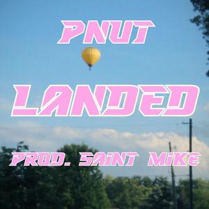 LANDED (feat. Saint Mike) (Explicit)