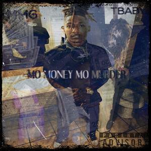 MO MONEY MO MURDER (Explicit)