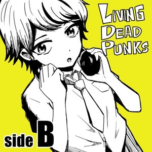 LIVING DEAD PUNKS -sideB- (Explicit)