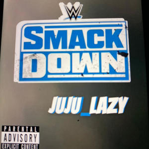 Smackdown (Explicit)