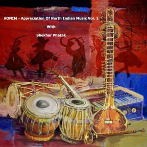 Aonim: Appreciation of North Indian Music, Vol. 1