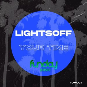 Your Time (Original)