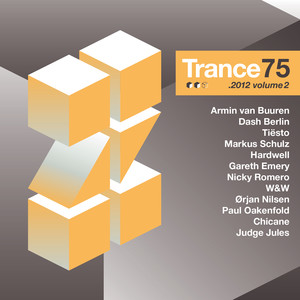 Trance 75 - 2012, Vol. 2 (Unmixed)