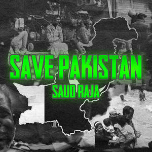 Save Pakistan (Explicit)