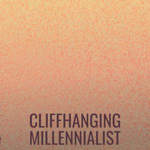 Cliffhanging Millennialist